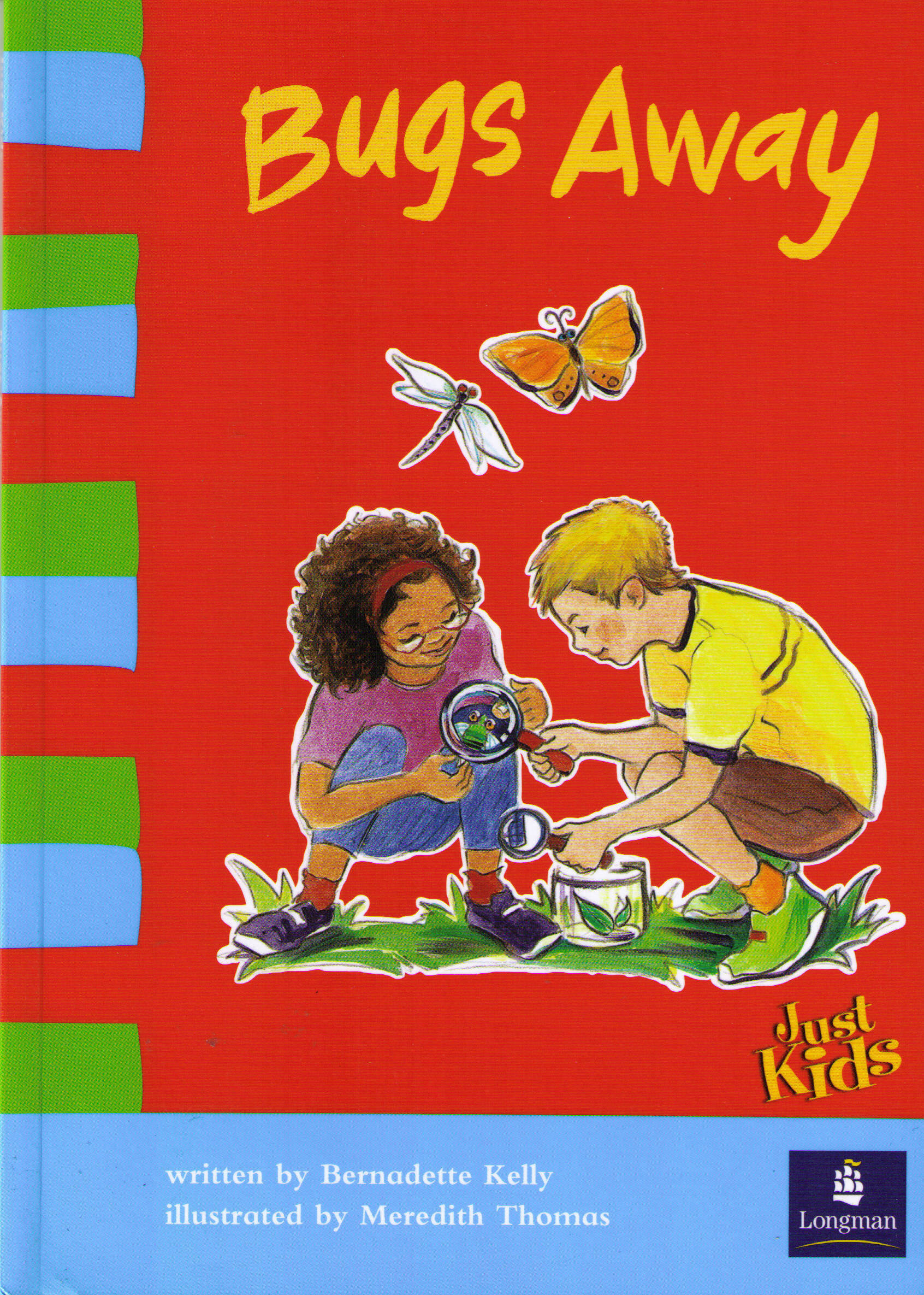 Lisa and Jay love collecting bugs and creepy crawlies. Part of Set 5 Just Kids series. Pearson Education Australia.